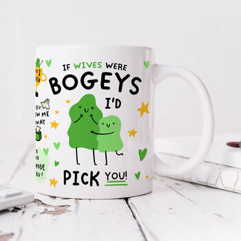 Wife Mug 'If Wives Were Bogeys', 3 of 4