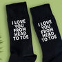 Love You From Head To Toe Socks, thumbnail 2 of 2