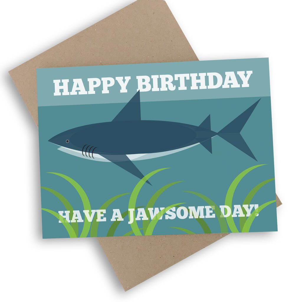 Happy Birthday Shark Card. Eco Friendly By Mimi & Mae