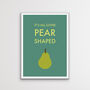 It's All Gone Pear Shaped Kitchen Print, thumbnail 2 of 3