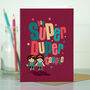 ‘Super Women’ Same Sex Wedding Or Anniversary Card, thumbnail 1 of 4