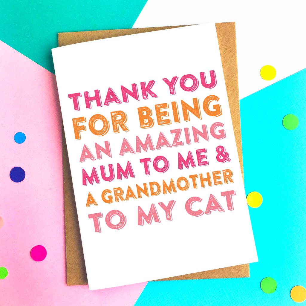 Thank You Mum And Grandmother To The Cat Card By Do You Punctuate 