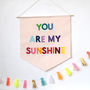You Are My Sunshine Nursery Banner Flag, thumbnail 3 of 3