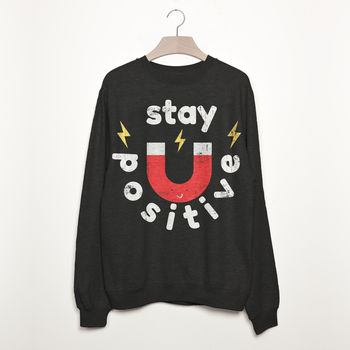 Stay Positive Women's Slogan Sweatshirt, 3 of 3