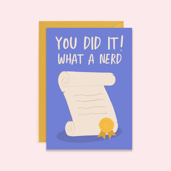What A Nerd | Exams Congratulations Card, 2 of 3