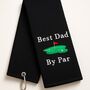 Best Dad By Par Golf Towel, thumbnail 4 of 5