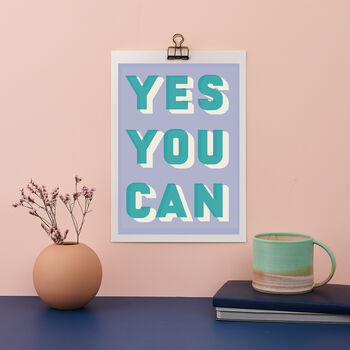 Yes You Can Bold Typographic Giclee Print, 4 of 12