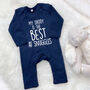 'My Daddy Is The Best…' Personalised Babygrow, thumbnail 7 of 8