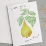 'Love You Mon Pere!' Funny Fruit Father's Day Dad Card, thumbnail 2 of 3