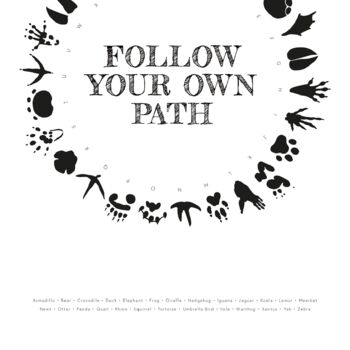 Follow Your Own Path Monochrome Print, 3 of 5