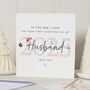 Personalised First Christmas Card For Husband 2025, thumbnail 1 of 7