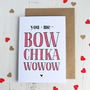 Bowchikawowow Valentine's Card, thumbnail 1 of 2