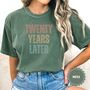 Personalised Twenty Years Later Statement T Shirt, thumbnail 7 of 11