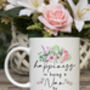 Personalised Happiness Is Being A Nanny Nanna Mug, thumbnail 1 of 3