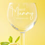 Personalised Best Mummy Mother's Day Gin Glass, thumbnail 5 of 6