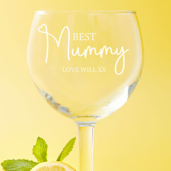 Personalised Best Mummy Mother's Day Gin Glass, 5 of 6