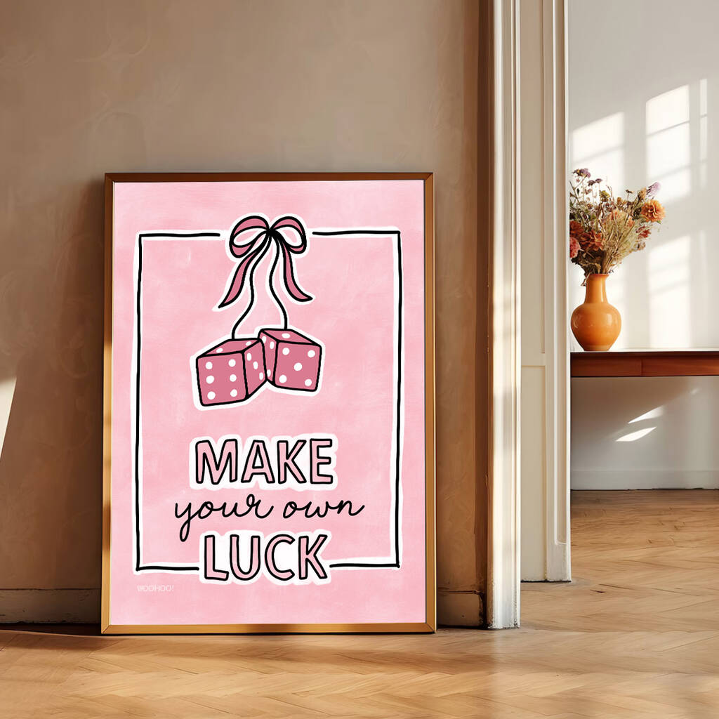 Make Your Own Luck Print, 1 of 6