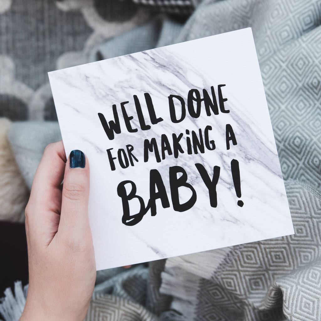 'Well Done For Making A Baby' Pregnancy Card