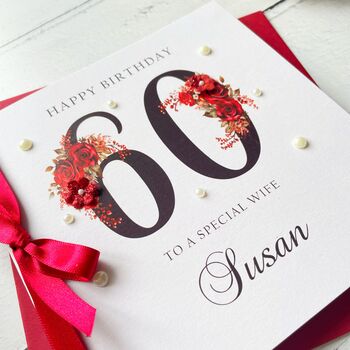 Personalised 60th Birthday Card. In Red With Flowers, 4 of 6