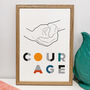 'Courage' Illustrated Line Drawing And Typography Print, thumbnail 1 of 3