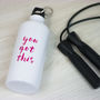 You Got This Water Bottle, thumbnail 3 of 6