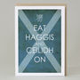 'Eat Haggis And Ceilidh On' Scottish Card, thumbnail 1 of 2