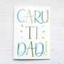 Caru Ti Dad, Welsh Father's Day Card, thumbnail 2 of 3