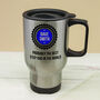 Dad's Personalised Badge Of Honour Travel Mug, thumbnail 4 of 8