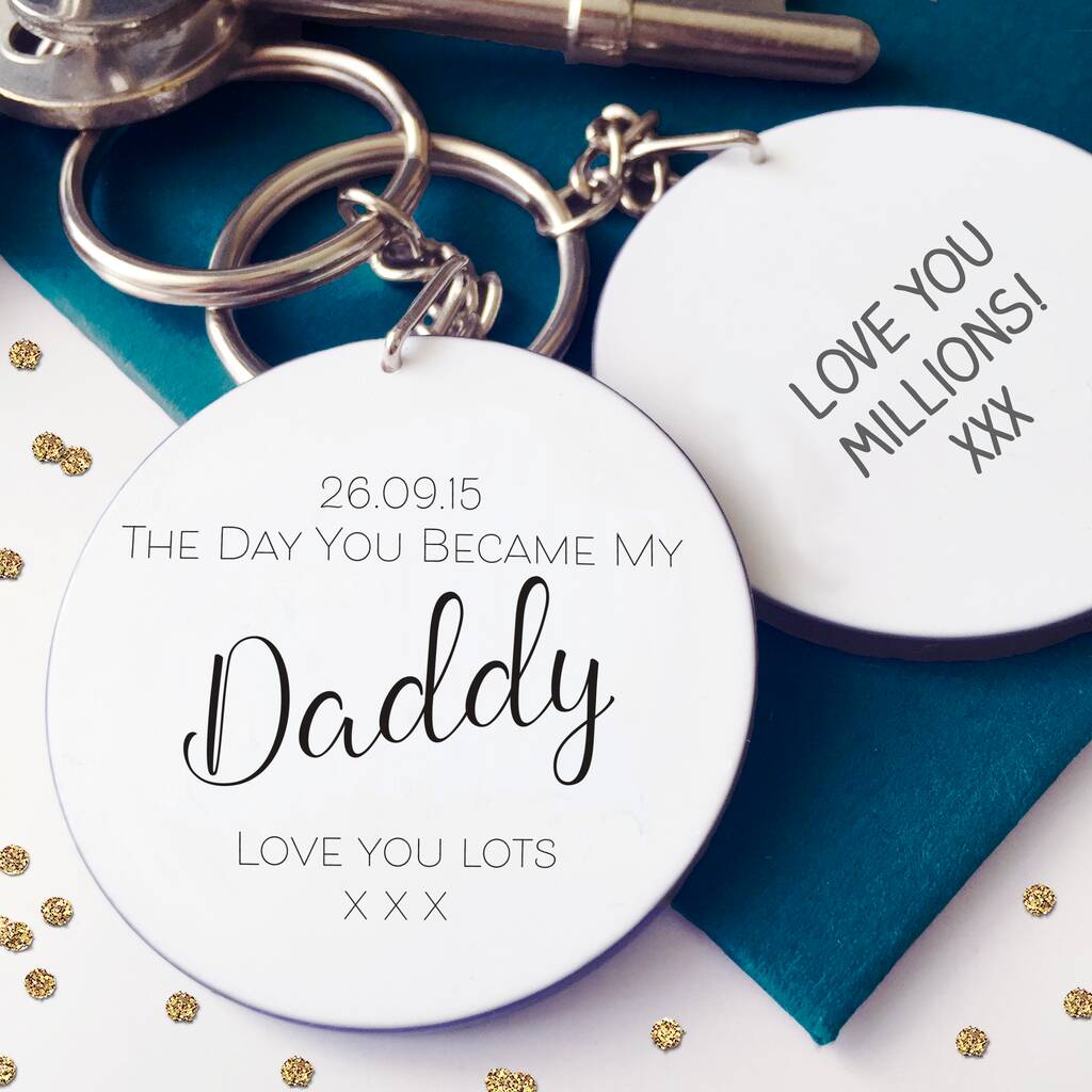 day you became my daddy keyring