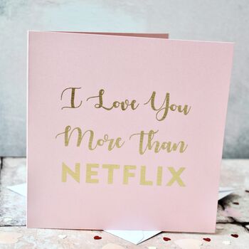 I Love You More Than…Gold Foil Card, 4 of 6