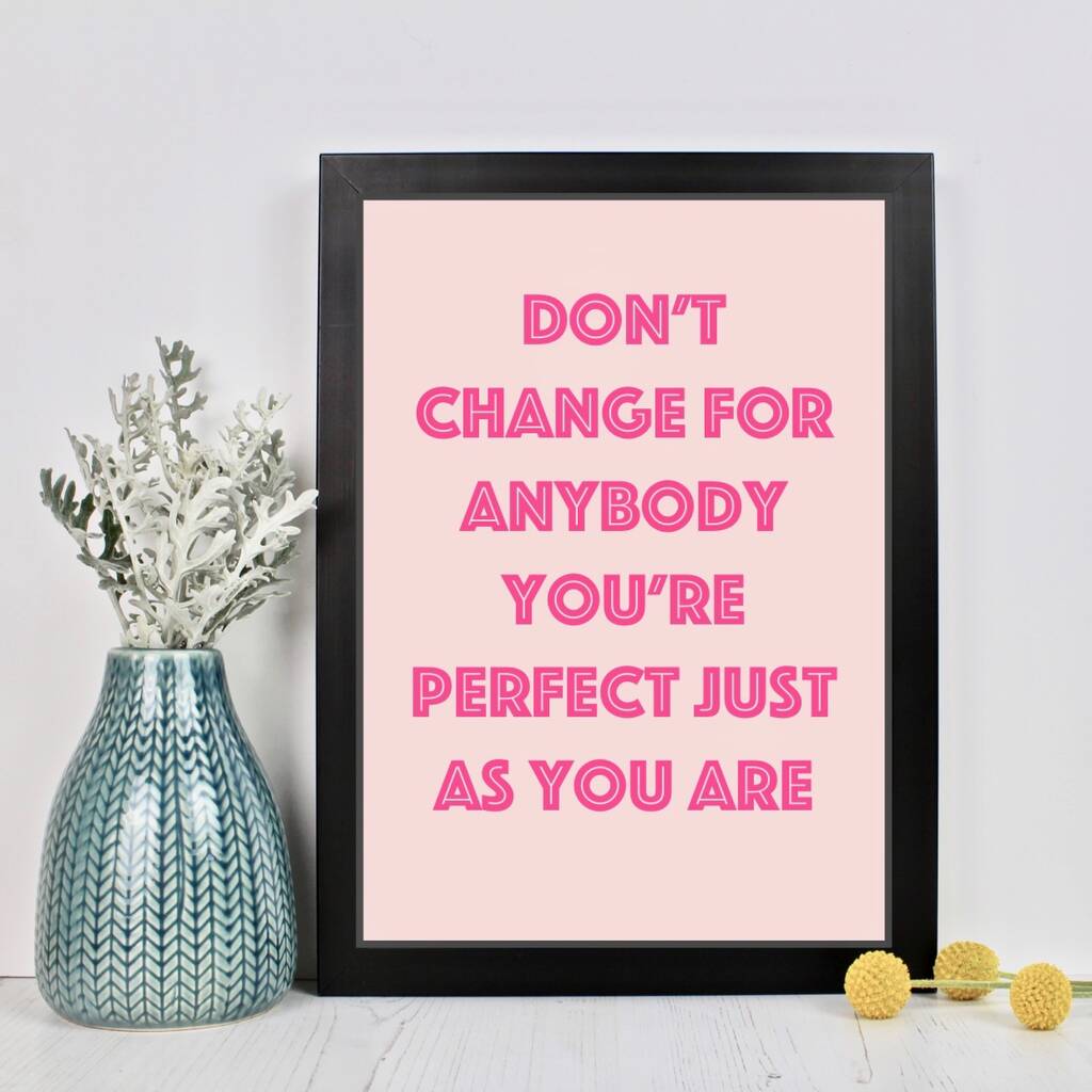 You're Perfect As You Are Typography Print By Adam Regester Design ...