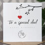 Personalised 70th Birthday Card For Special Dad, thumbnail 1 of 4