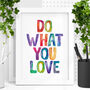 'Do What You Love' Typography Print, thumbnail 1 of 2