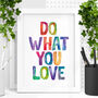 'Do What You Love' Typography Print, thumbnail 1 of 4