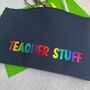 Personalised Teacher/ Teaching Assistant Stuff Pouch/Pencil Case, thumbnail 5 of 8