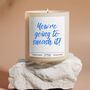 You're Going To Smash It Candle Gift, thumbnail 3 of 6