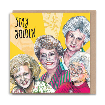 Stay Golden, Golden Girls Greeting Card, 3 of 4