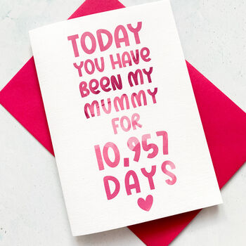 Personalised Days You've Been My Mum Card, 5 of 7
