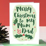 Merry Christmas Mum And Dad Card, thumbnail 1 of 5