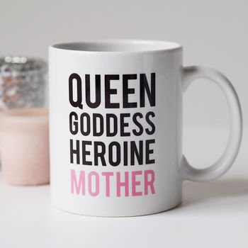 Queen, Goddess, Heroine, Mother Mug, 2 of 5