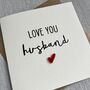 Love You Husband Mini Acrylic Heart Valentine's Day Card, thumbnail 3 of 3
