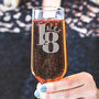 18th Birthday Personalised Champagne Glass, thumbnail 3 of 6