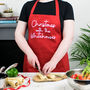 Christmas With The… Personalised Apron, thumbnail 1 of 8