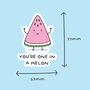 Pack Of Three | 'You're One In A Melon' | Novelty Sticker, thumbnail 3 of 3