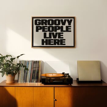 Groovy People Live Here Music Print, 3 of 7