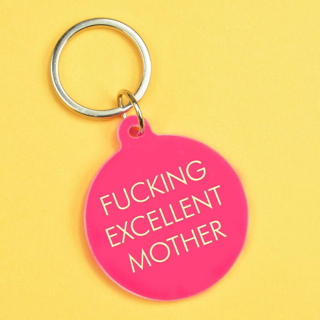 Fucking Excellent Mother Keytag, 1 of 2