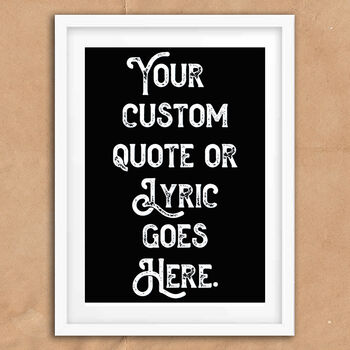 Personalised Vintage Style Monochrome Quote Print, 4 of 5