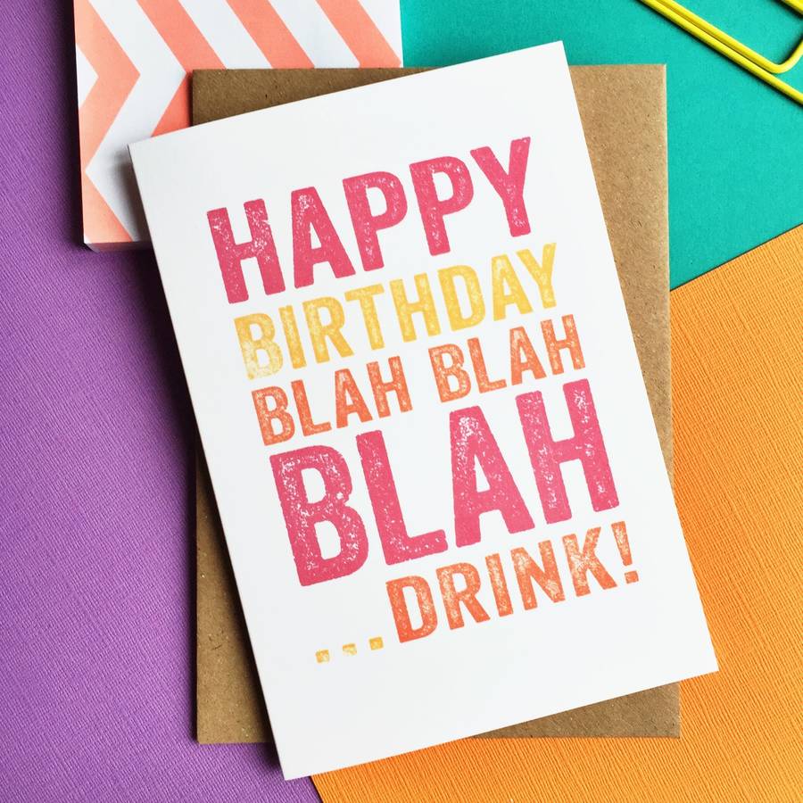 happy birthday blah drink funny greetings card by do you punctuate ...