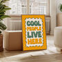 Cool People Live Here Print, thumbnail 4 of 5