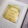 'Just One More Chapter' Brass Bookmark, thumbnail 6 of 6
